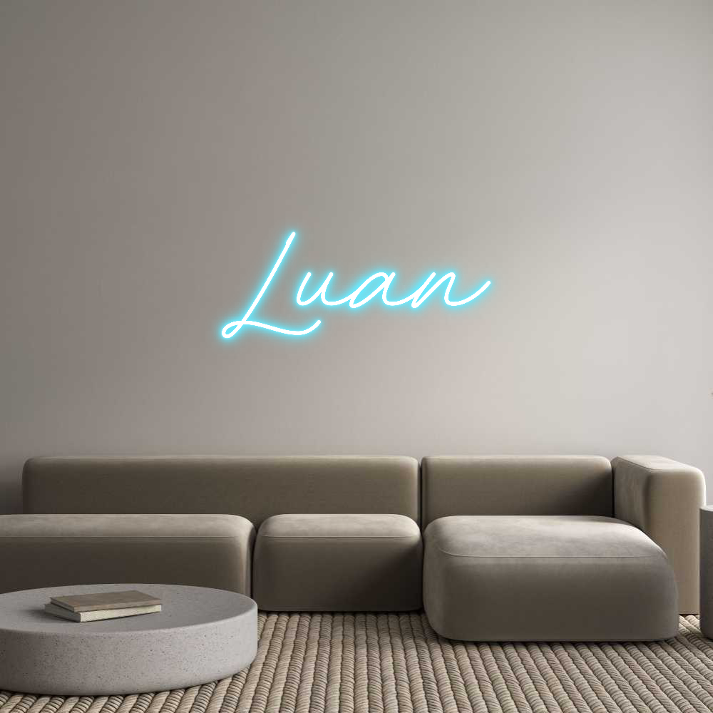 Custom Neon: Luan