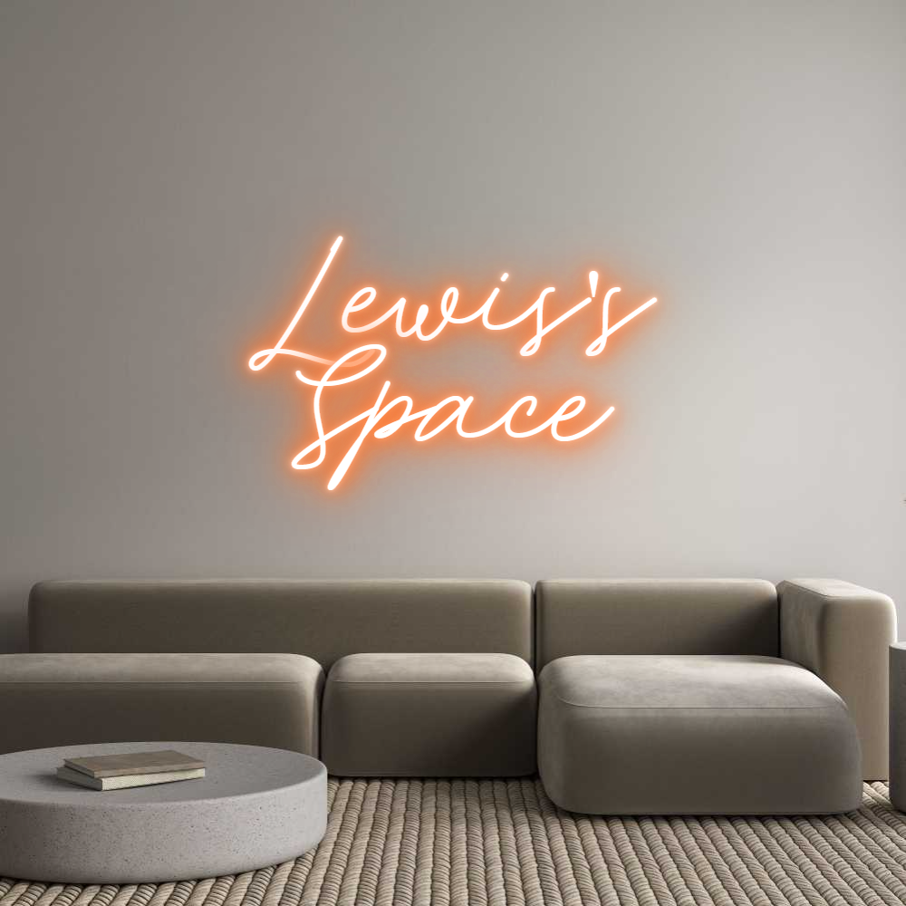 Custom Neon: Lewis's
Space