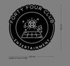 Custom Sign: FORTY FOUR CLUB