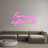 Custom Neon: Forever
afte...