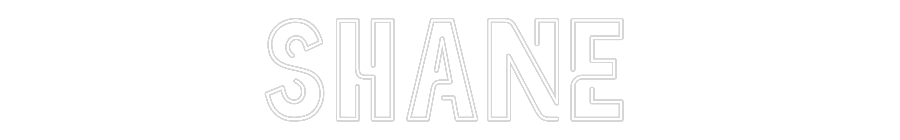 Custom Neon: Shane