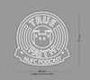 Custom Sign: TRUE NUFC PODCAST