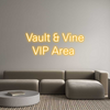 Custom Neon: Vault & Vine
...