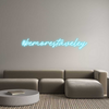 Custom Neon: #bemorestaveley