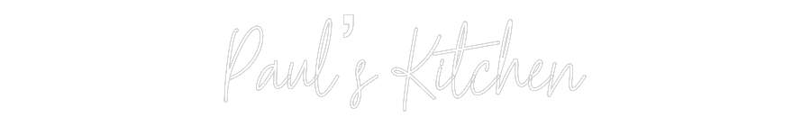 Custom Neon: Paul’s Kitchen