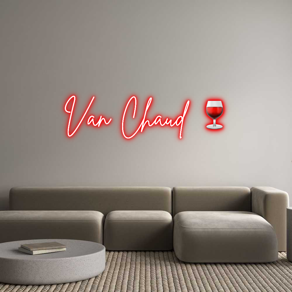 Custom Neon: Van Chaud 🍷