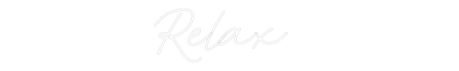 Custom Neon: Relax