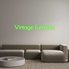 Custom Neon: Vintage Furni...