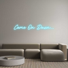 Custom Neon: Come On Down…