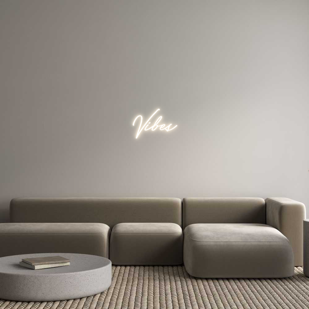 Custom Neon: Vibes