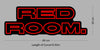 Custom Sign: RED ROOM.