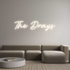 Custom Neon: The Drays
  ...