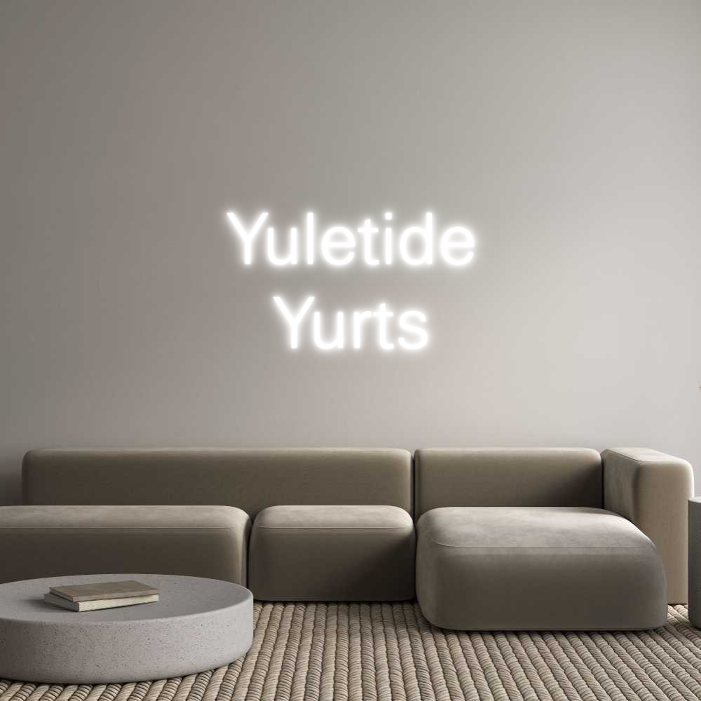 Custom Neon: Yuletide
Yurts