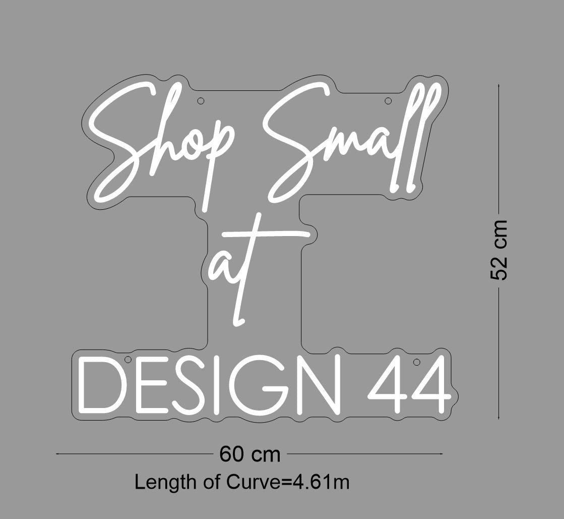 Custom Sign: Shop Small at DESIGN 44