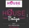 Custom sign: HOUSE Boutique