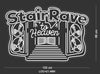 Custom Sign: Stair Rave to Heaven