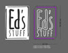 Custom Sign: Ed’s STUFF