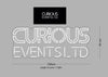 Custom Sign: CURIOUS EVENTS LTD