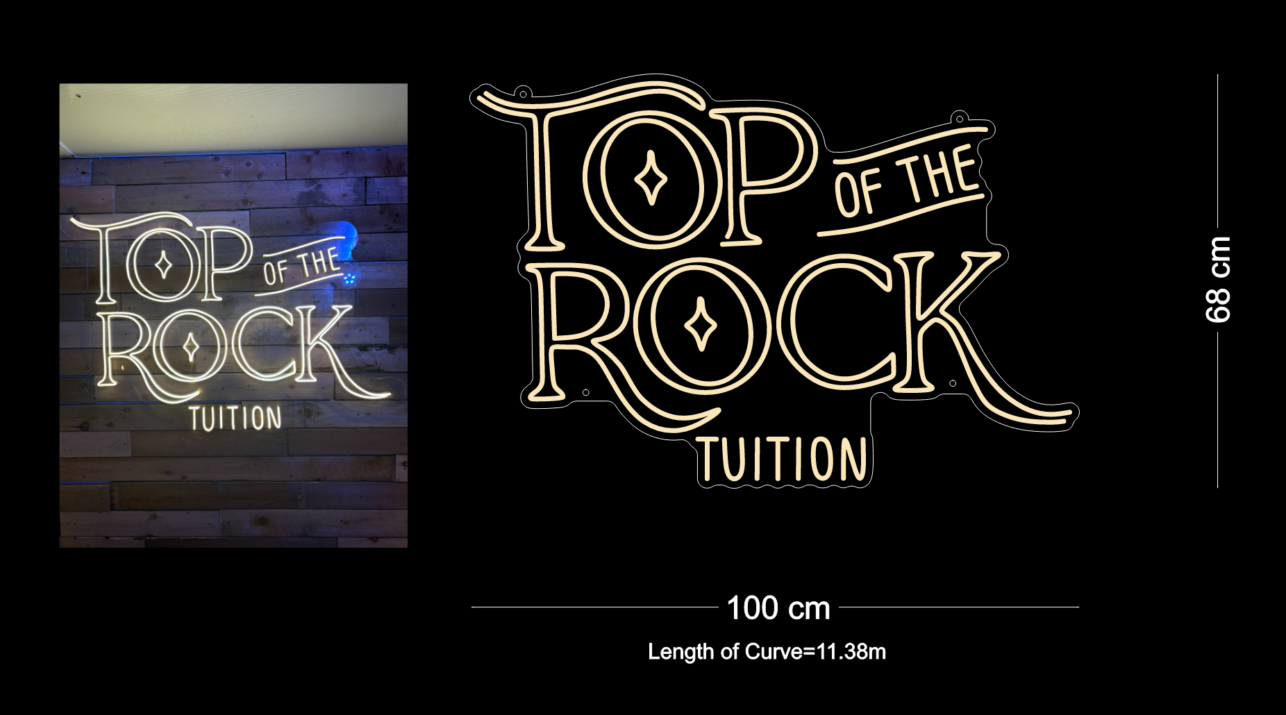 Custom Neon: TOP OF THE ROCK TUITION