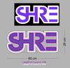 Custom Neon: SHRE