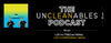 Custom Neon: THE UNCLEANABLES PODCAST