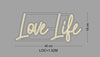 Custom Neon Sign Love Life
