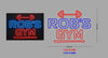 Custom Neon Sign Rob's Gym