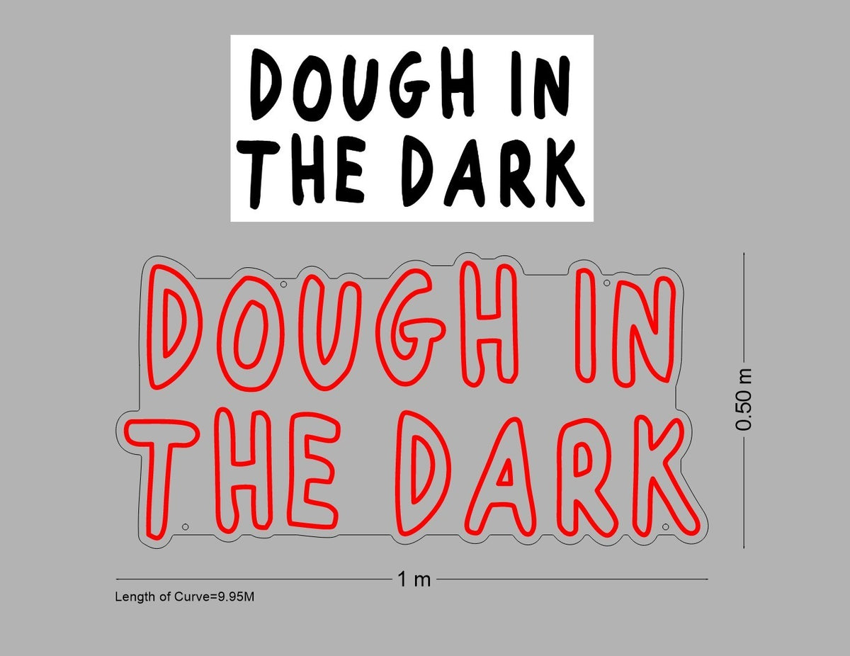 Custom Sign: DOUGH IN THE DARK