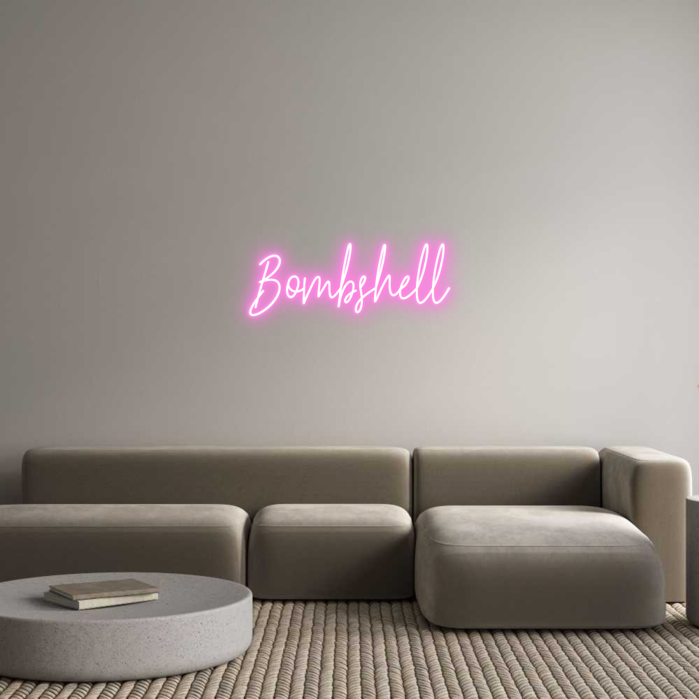 Custom Neon: Bombshell