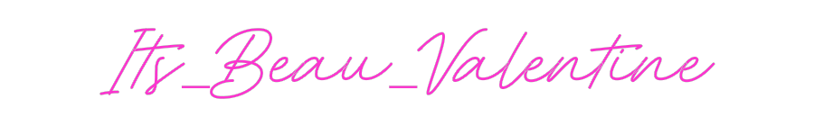 Custom Neon: Its_Beau_Vale...