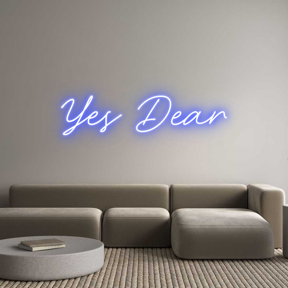 Custom Neon: Yes Dear