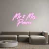 Custom Neon: Mr & Mrs
Pea...