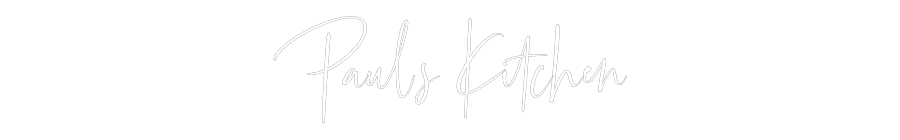 Custom Neon: Paul’s Kitchen