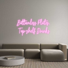 Custom Neon: Bottomless Pl...