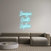 Custom Neon: Imagine
Crea...
