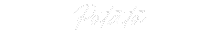 Custom Neon: Potato