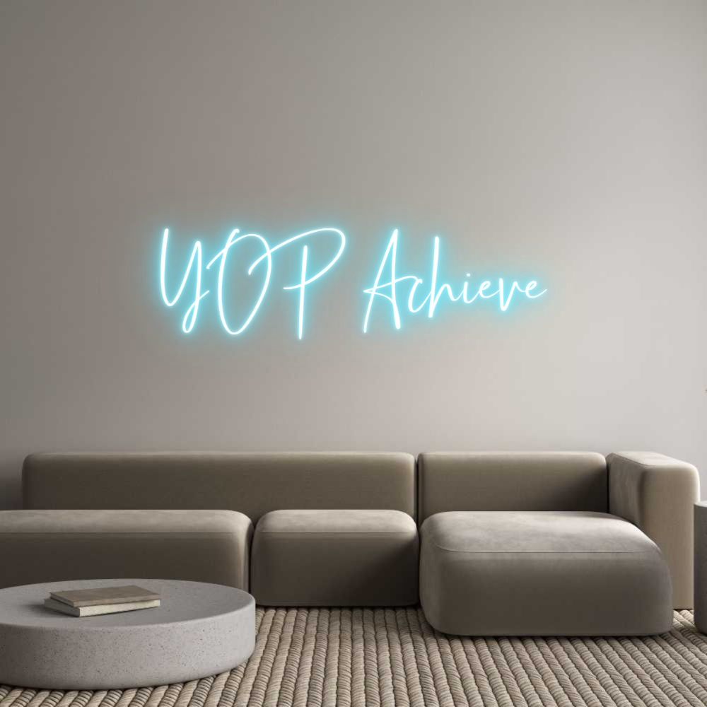 Custom Neon: YOP Achieve