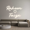 Custom Neon: Raheem 
 ♡ 
...