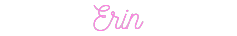 Custom Neon: Erin