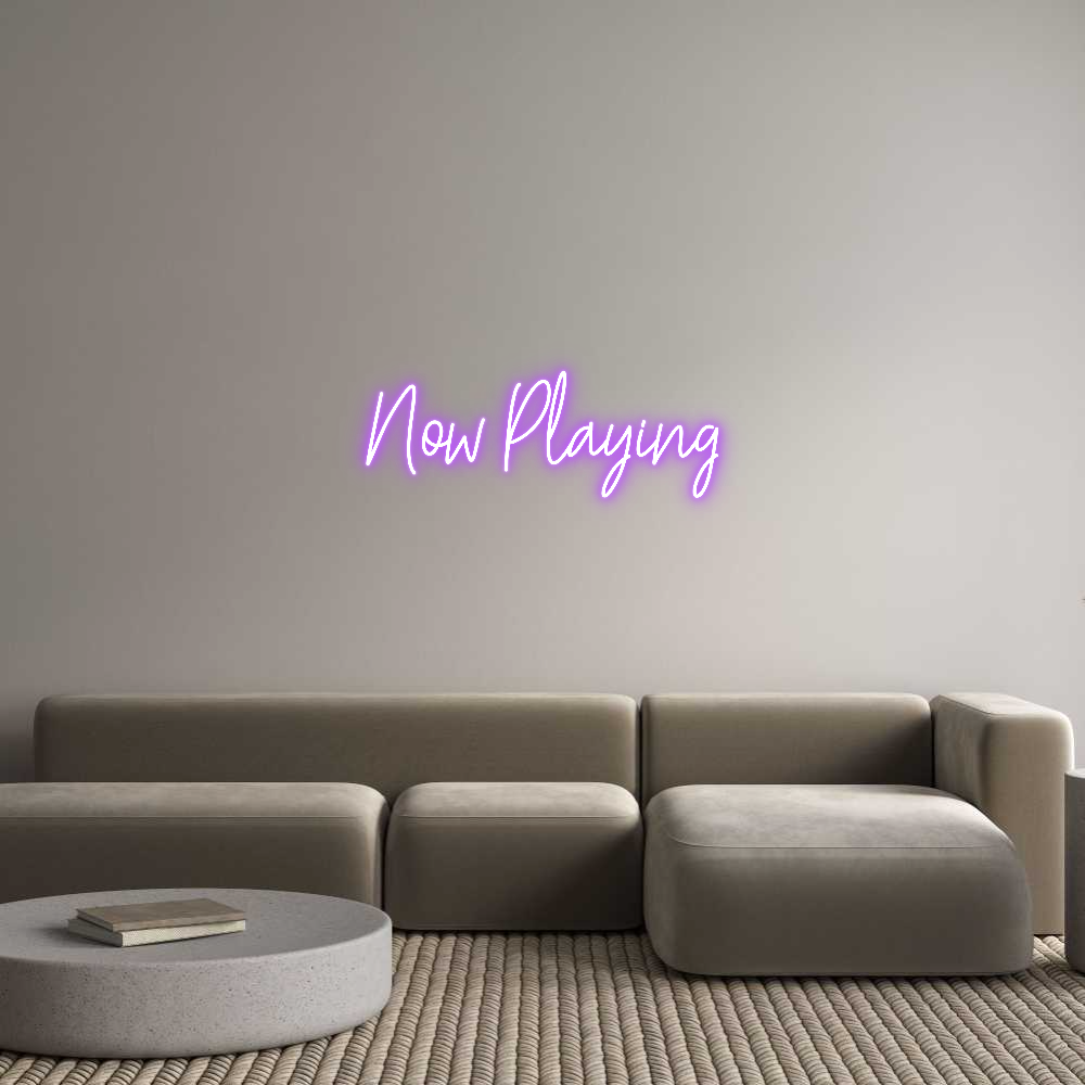 Custom Neon: Now Playing