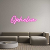 Custom Neon: Ophelia