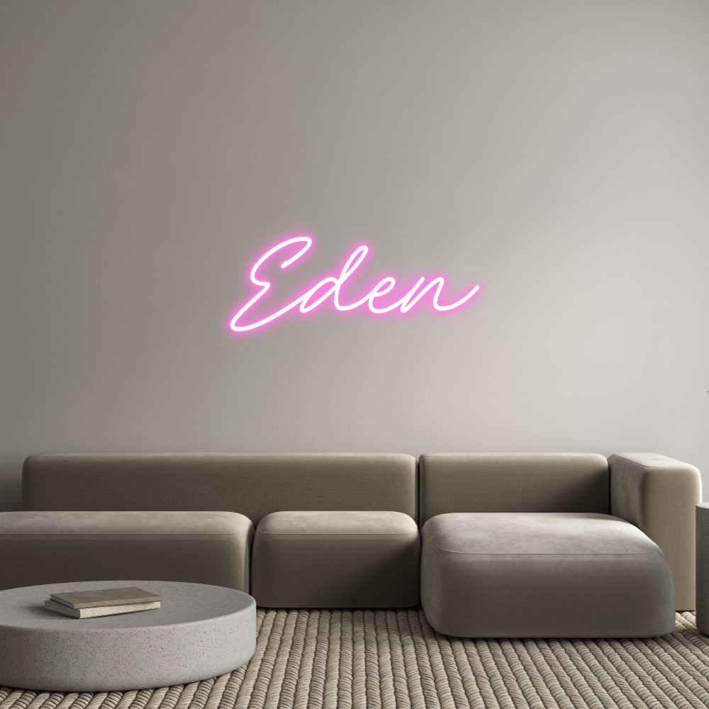 Custom Neon: Eden