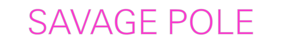 Custom Neon: SAVAGE POLE