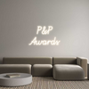 Custom Neon: P&P
Awards