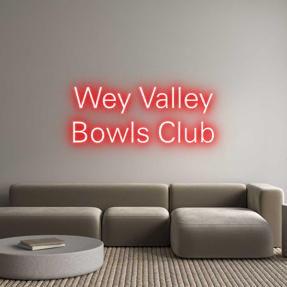 Custom Neon: Wey Valley
B...