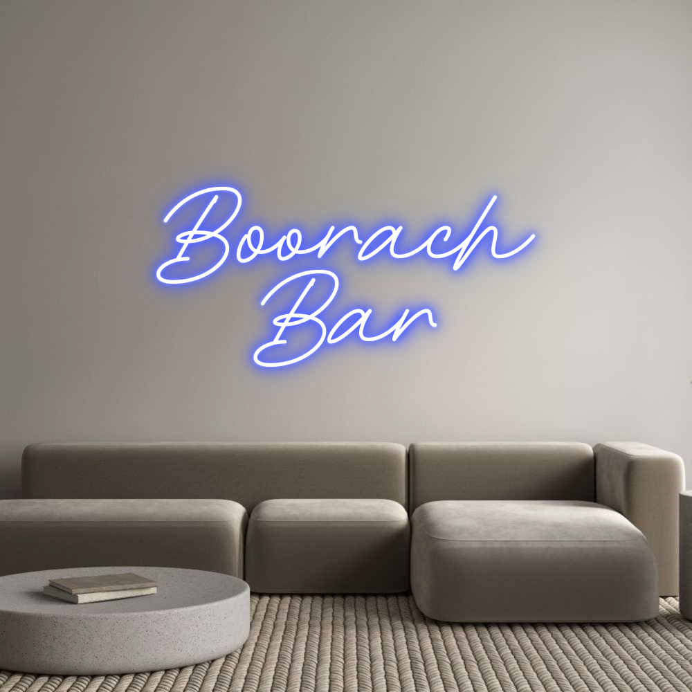 Custom Neon: Boorach
Bar