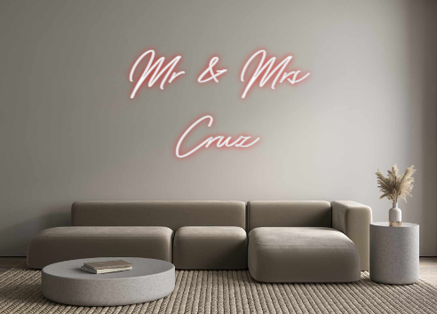 Custom Neon: Mr & Mrs
Cruz