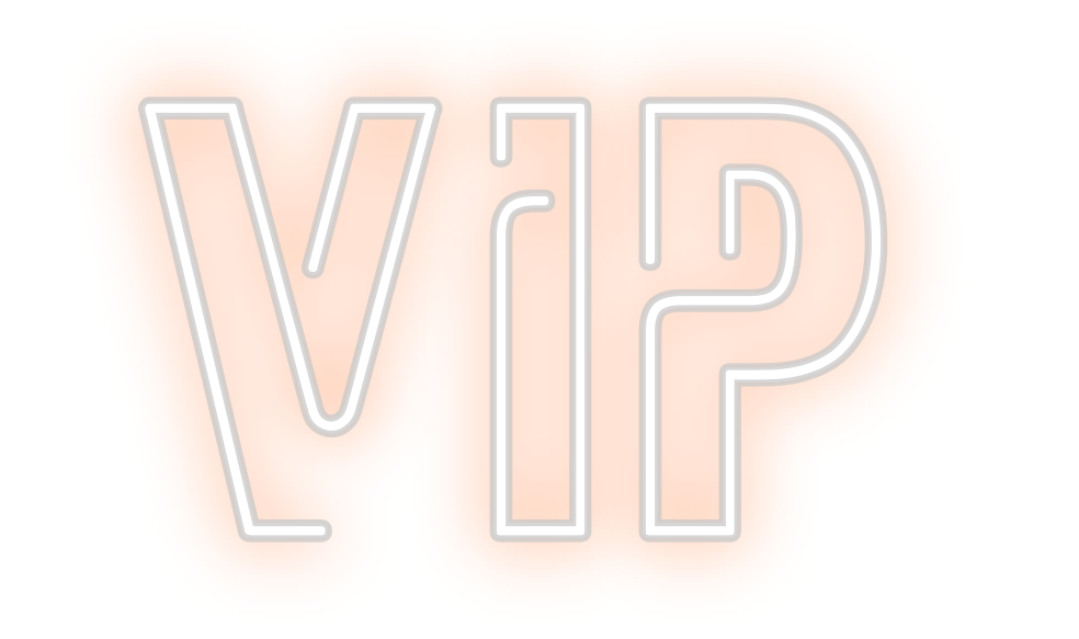 Custom Neon: VIP