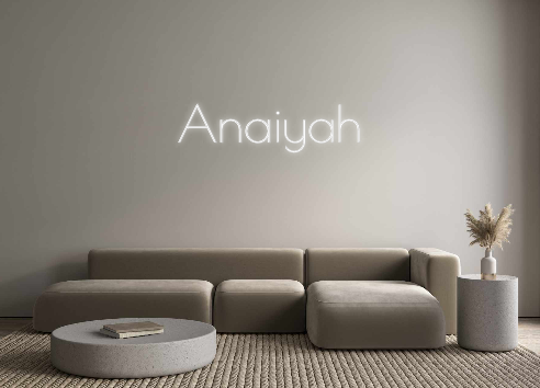 Custom Neon: Anaiyah