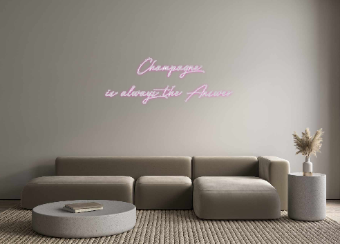 Custom Neon: Champagne
is ...